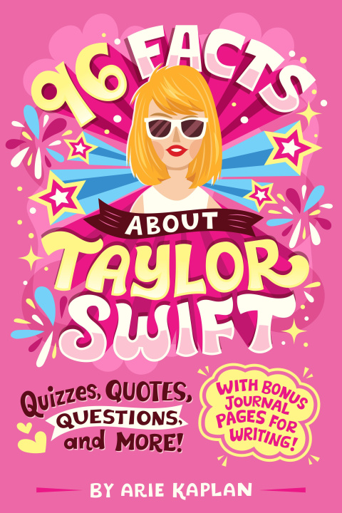 Książka 96 Facts about Taylor Swift: Quizzes, Quotes, Questions, and More! Risa Rodil