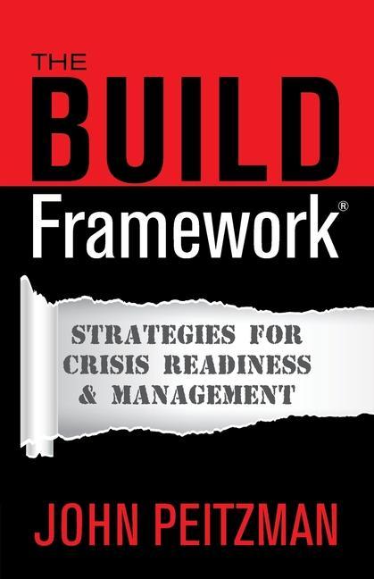 Книга The BUILD Framework(R): Strategies for Crisis Readiness & Management 