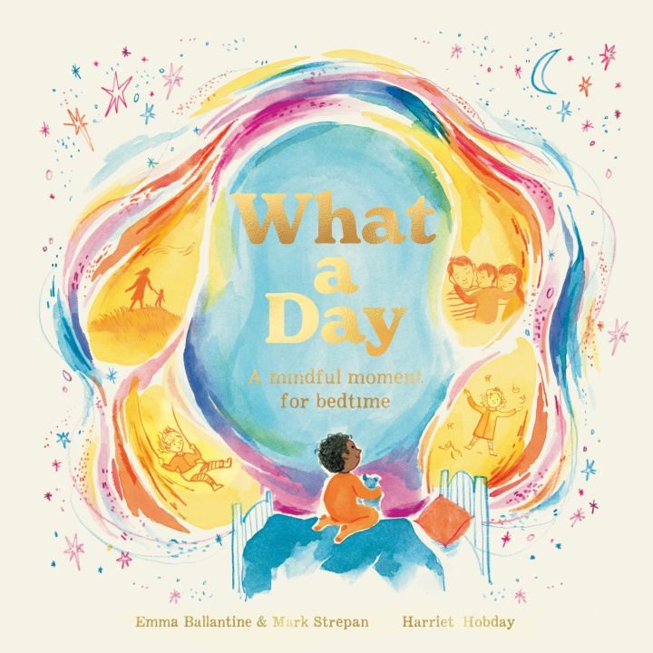 Kniha What a Day: A Mindful Moment for Bedtime Mark Strepan