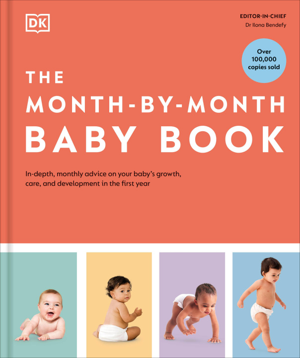 Carte The Month-By-Month Baby Book: In-Depth, Monthly Advice on Your Baby's Growth, Care, and Development in the First Year 