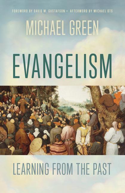 Knjiga Evangelism: Learning from the Past Michael Green