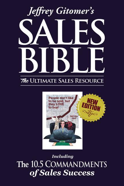 Книга Jeffrey Gitomer's the Sales Bible: The Ultimate Sales Resource 