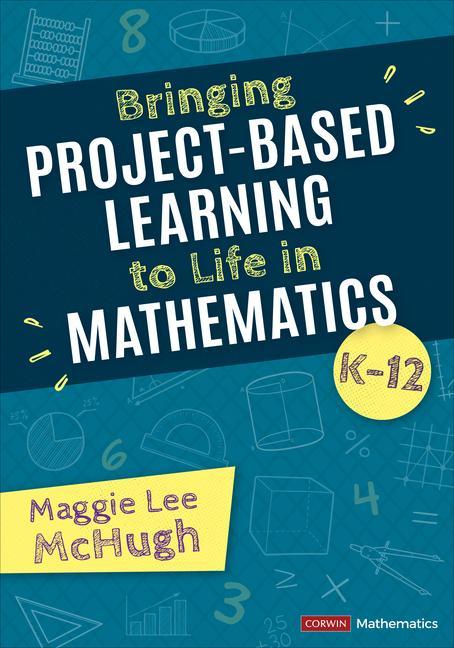 Knjiga Bringing Project-Based Learning to Life in Mathematics, K-12 