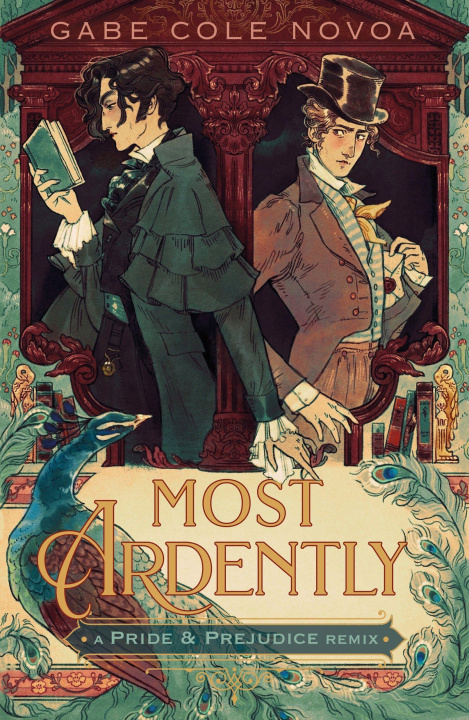 Book Most Ardently: A Pride & Prejudice Remix 