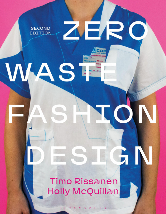 Kniha Zero Waste Fashion Design Holly McQuillan