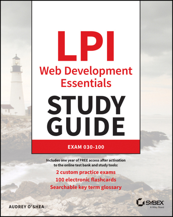 Book LPI Linux Professional Institute Web Development Essentials Study Guide: Exam 030-100 O'Shea