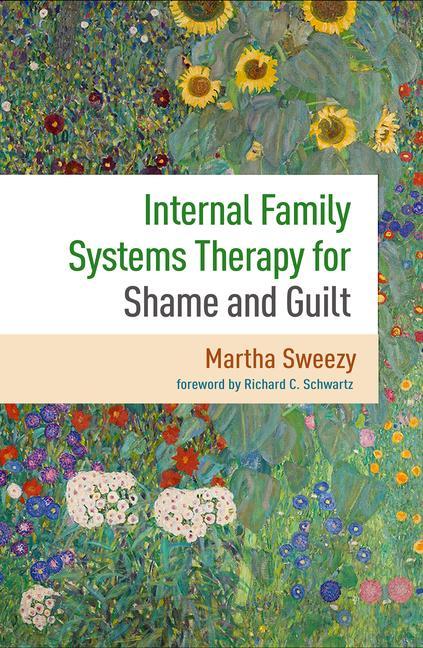 Könyv Internal Family Systems Therapy for Shame and Guilt Richard C. Schwartz