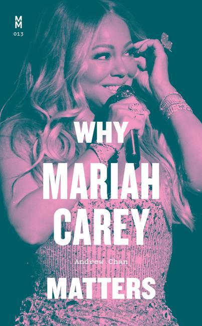 Knjiga Why Mariah Carey Matters 