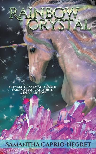 Knjiga Rainbow Crystal Samantha Caprio-Negret