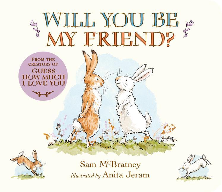 Carte Will You Be My Friend? Anita Jeram