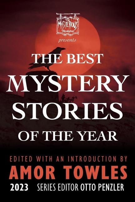 Kniha The Mysterious Bookshop Presents the Best Mystery Stories of the Year 2023 Amor Towles