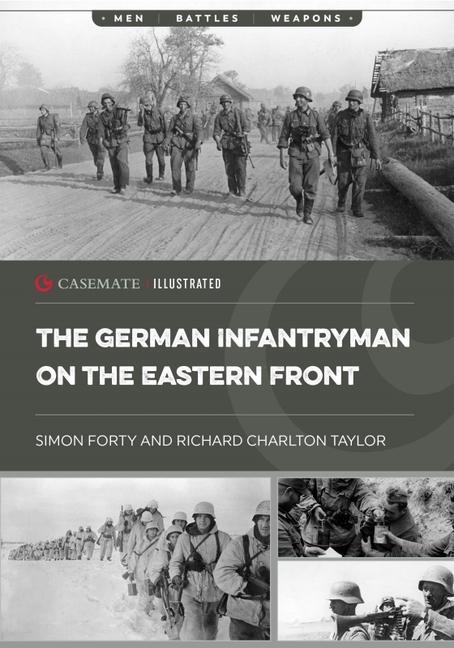 Kniha The German Infantryman on the Eastern Front Richard Charlton Taylor
