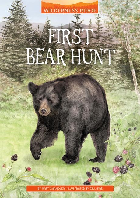 Knjiga First Bear Hunt Gill Bird