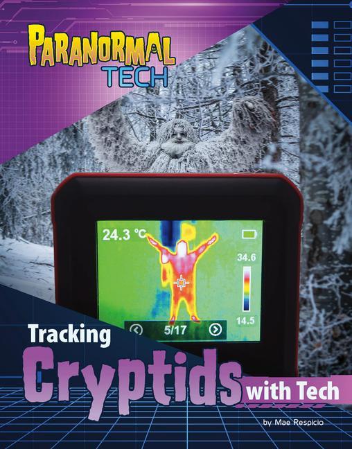 Knjiga Tracking Cryptids with Tech Respicio