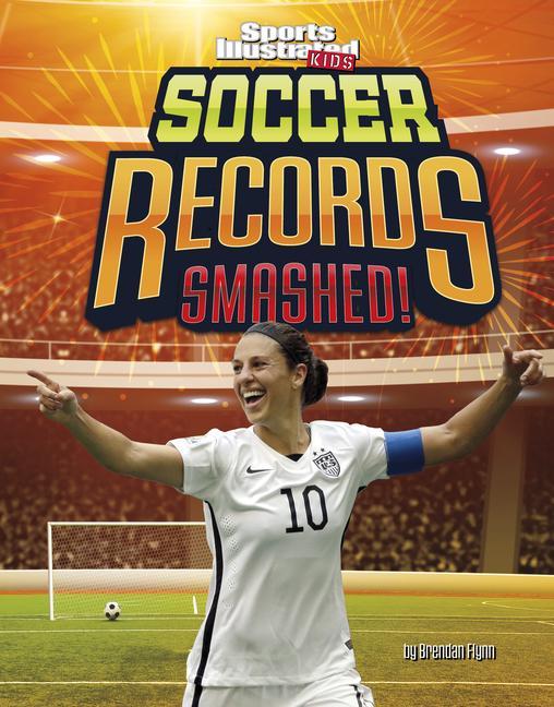 Knjiga Soccer Records Smashed! Flynn
