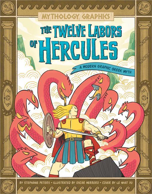 Książka The Twelve Labors of Hercules: A Modern Graphic Greek Myth Oscar Herrero