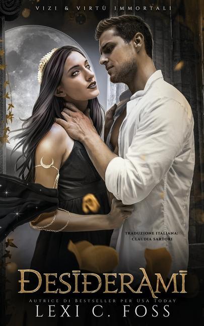 Knjiga Desiderami: Vizi & Virt? Immortali Lexi C. Foss
