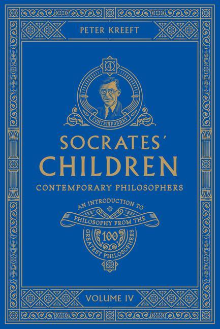 Könyv Socrates' Children Volume IV: Contemporary Philosophers 
