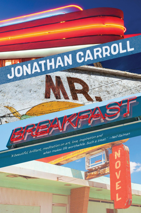 Книга Mr. Breakfast Jonathan Carroll