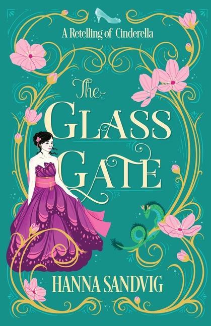 Kniha The Glass Gate: A Retelling of Cinderella 