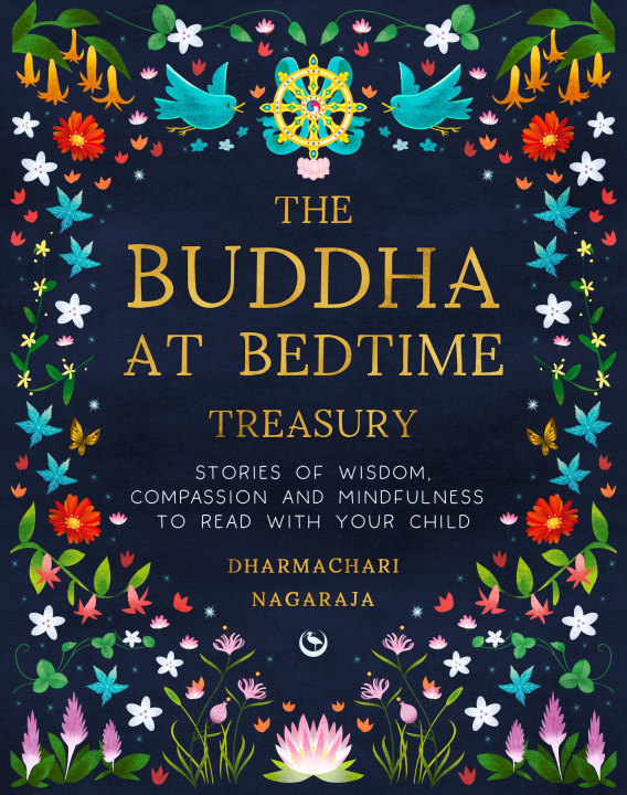 Книга The Buddha at Bedtime Treasury: Stories of Wisdom, Compassion and Mindfulness to Read with Your Child 
