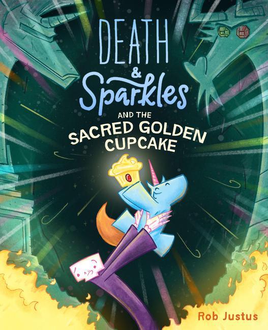 Könyv Death & Sparkles and the Sacred Golden Cupcake: Book 2 