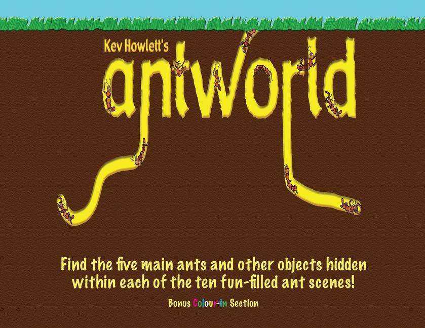 Knjiga Kev Howlett's Antworld Kev Howlett