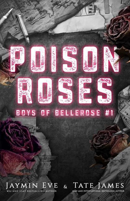 Carte Poison Roses: Boys of Bellerose Book 1 Tate James