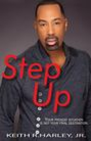 Knjiga Step Up Keith Harley