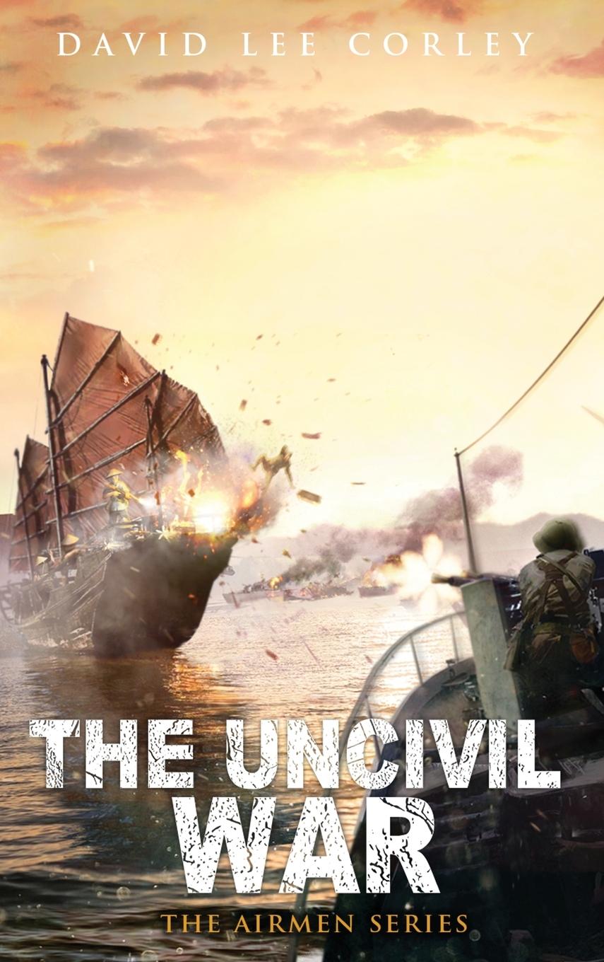 Kniha The Uncivil War David Lee Corley