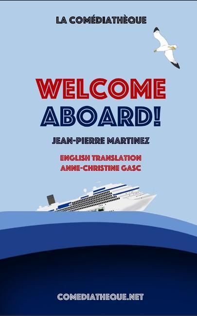 Book Welcome aboard! Anne-Christine Gasc