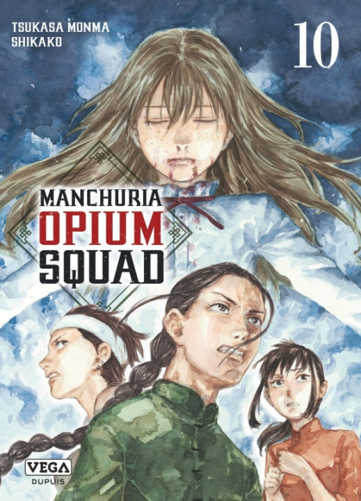 Livro Manchuria Opium Squad - Tome 10 MONMA Tsukasa