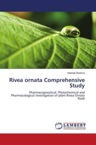 Knjiga Rivea ornata Comprehensive Study Vaishali Sharma