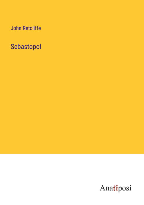 Buch Sebastopol John Retcliffe