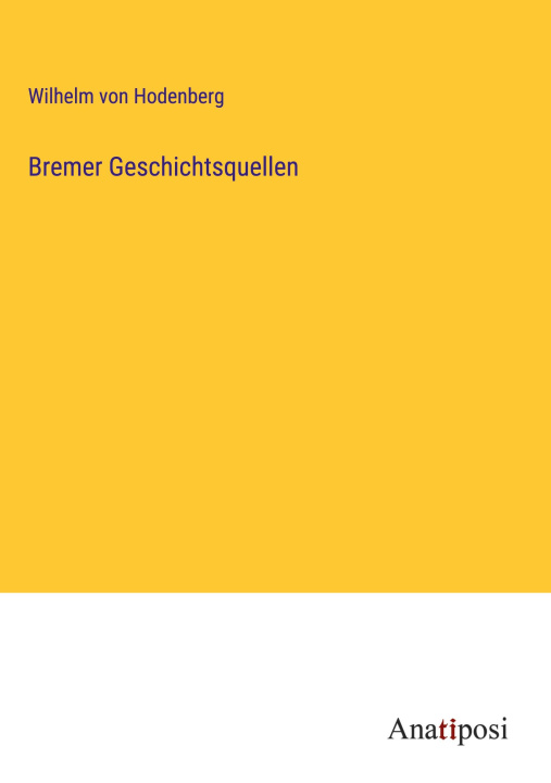 Boek Bremer Geschichtsquellen Wilhelm von Hodenberg