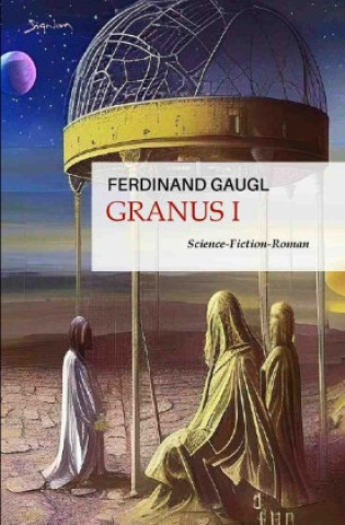 Knjiga Granus I Ferdinand Gaugl