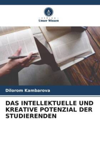 Kniha DAS INTELLEKTUELLE UND KREATIVE POTENZIAL DER STUDIERENDEN 