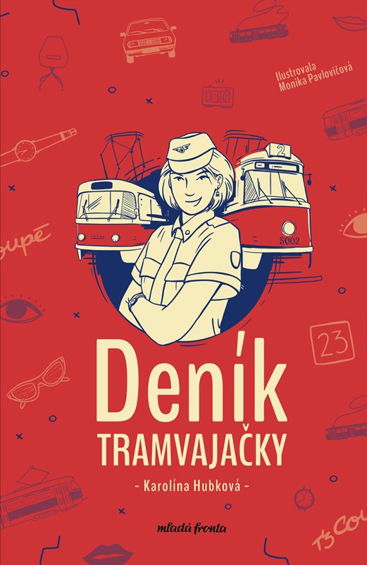 Książka Deník tramvajačky Karolina Hubková