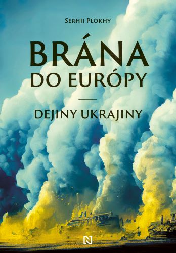 Книга Brána do Európy Serhii Plokhy