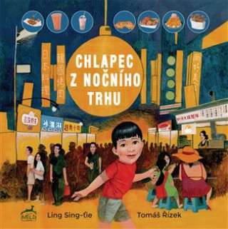 Knjiga Chlapec z nočního trhu Ling Sing-ťie