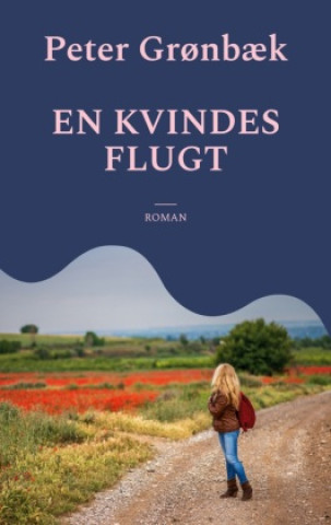 Knjiga En kvindes flugt Peter Grønbæk