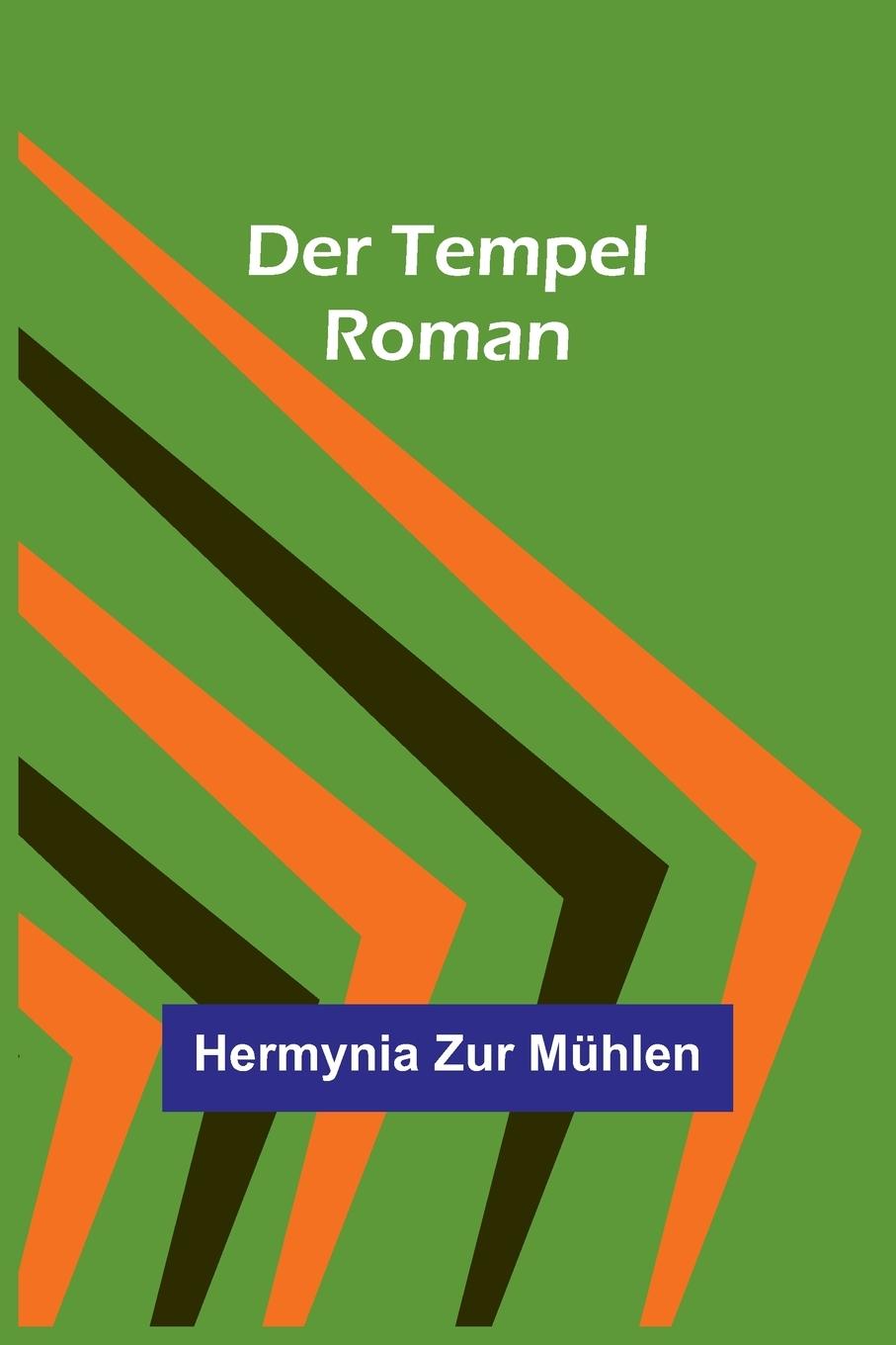 Knjiga Der Tempel Hermynia Zur Mühlen