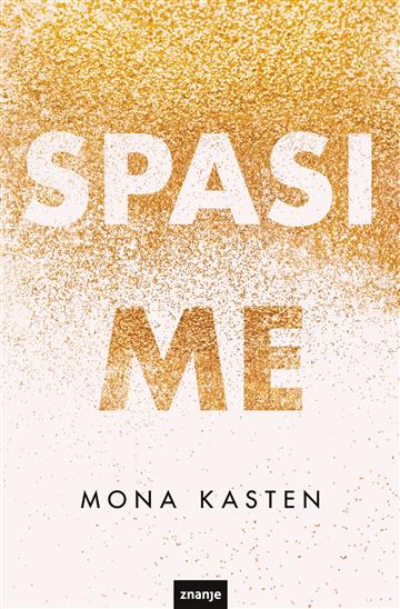 Kniha Spasi me Mona Kasten