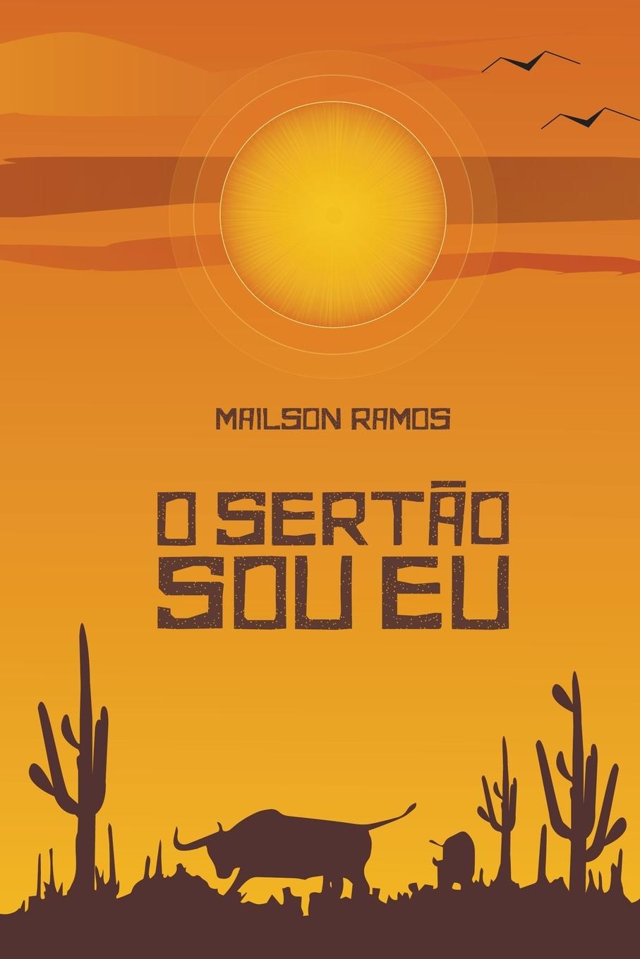 Knjiga O Sert?o Sou Eu Mailson Ramos