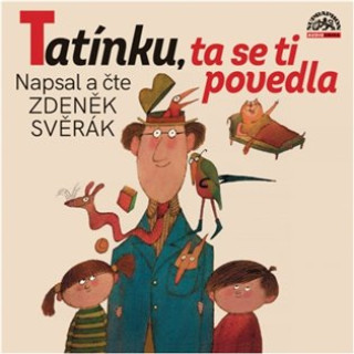 Kniha Tatínku, ta se ti povedla - LP (Čte Zdeňka Svěráka) Zdeněk Svěrák