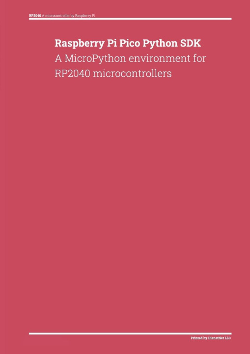 Knjiga Raspberry Pi Pico Python SDK Donald Dienst