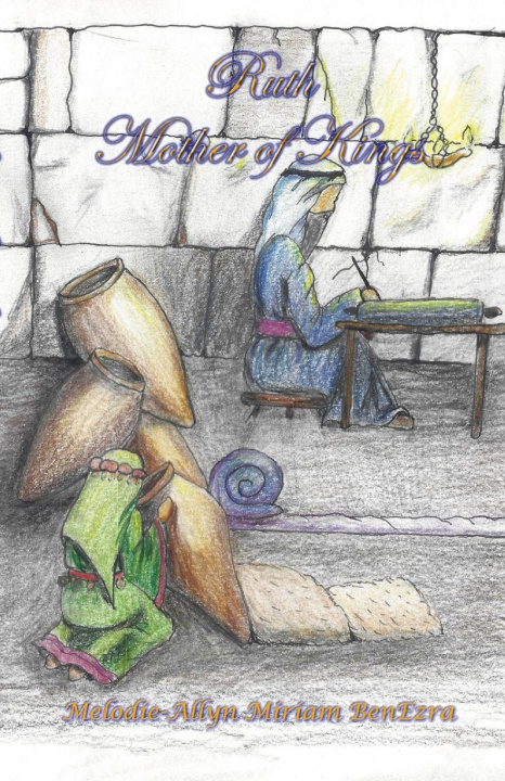 Knjiga Ruth Melodie-Allyn BenEzra