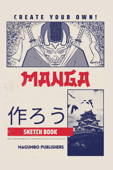 Kniha Create Your Own Manga Sketchbook MaGumbo Publishers