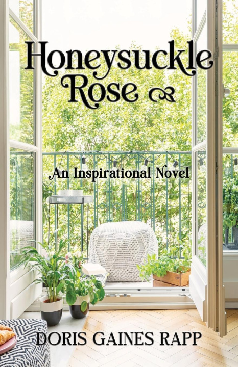 Buch Honeysuckle Rose Doris Gaines Rapp
