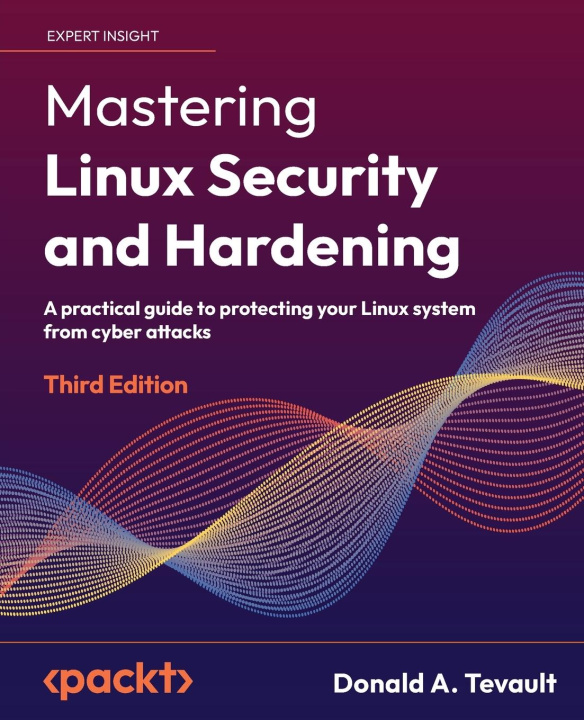 Książka Mastering Linux Security and Hardening - Third Edition 